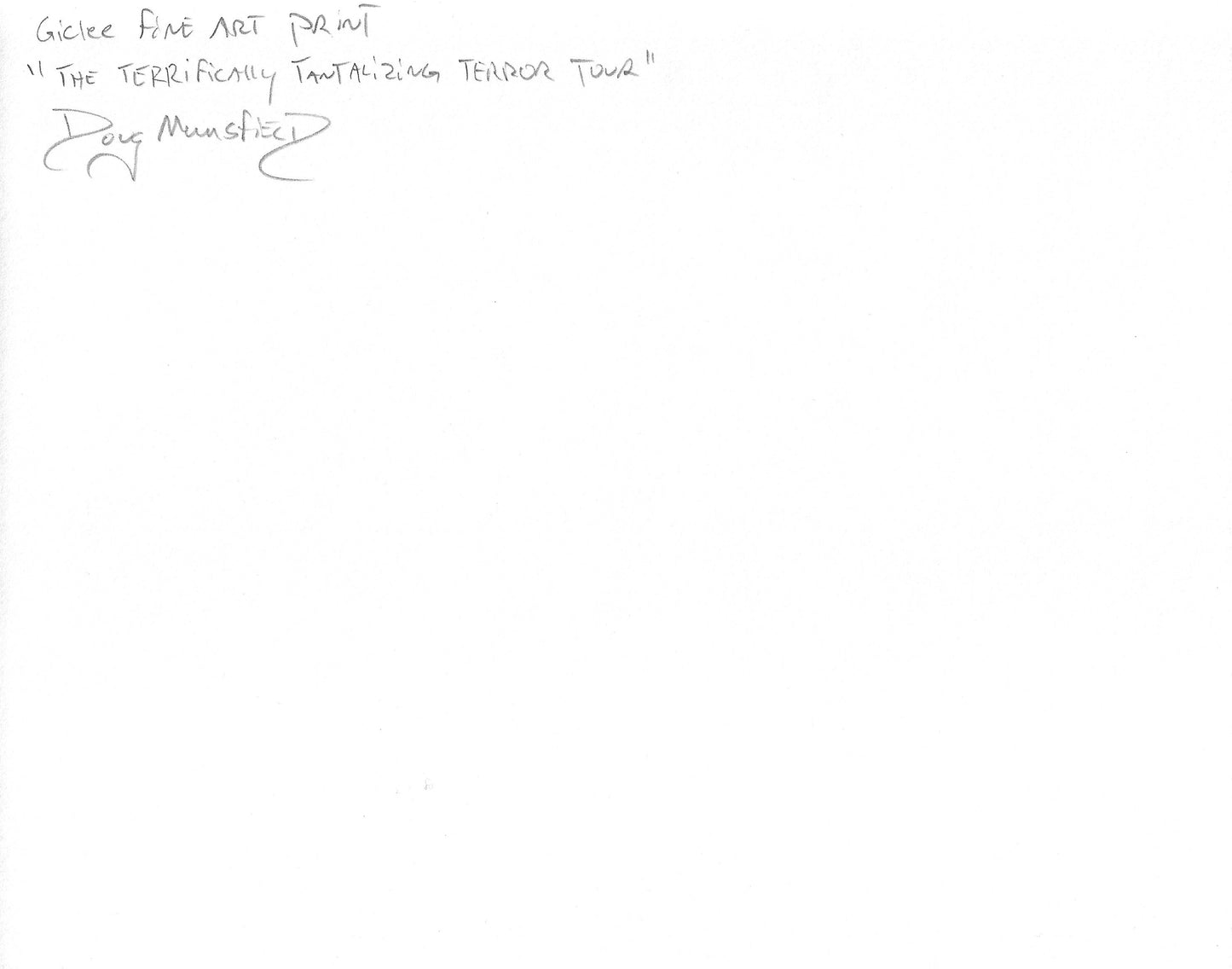 "The Terrifically Tantalizing Terror Tour" 8"x10" Giclee Fine Art Print